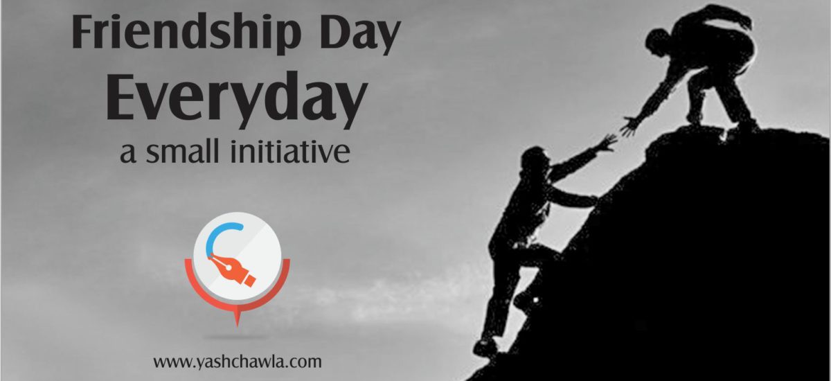 Take an oath – Friendship Day Everyday !