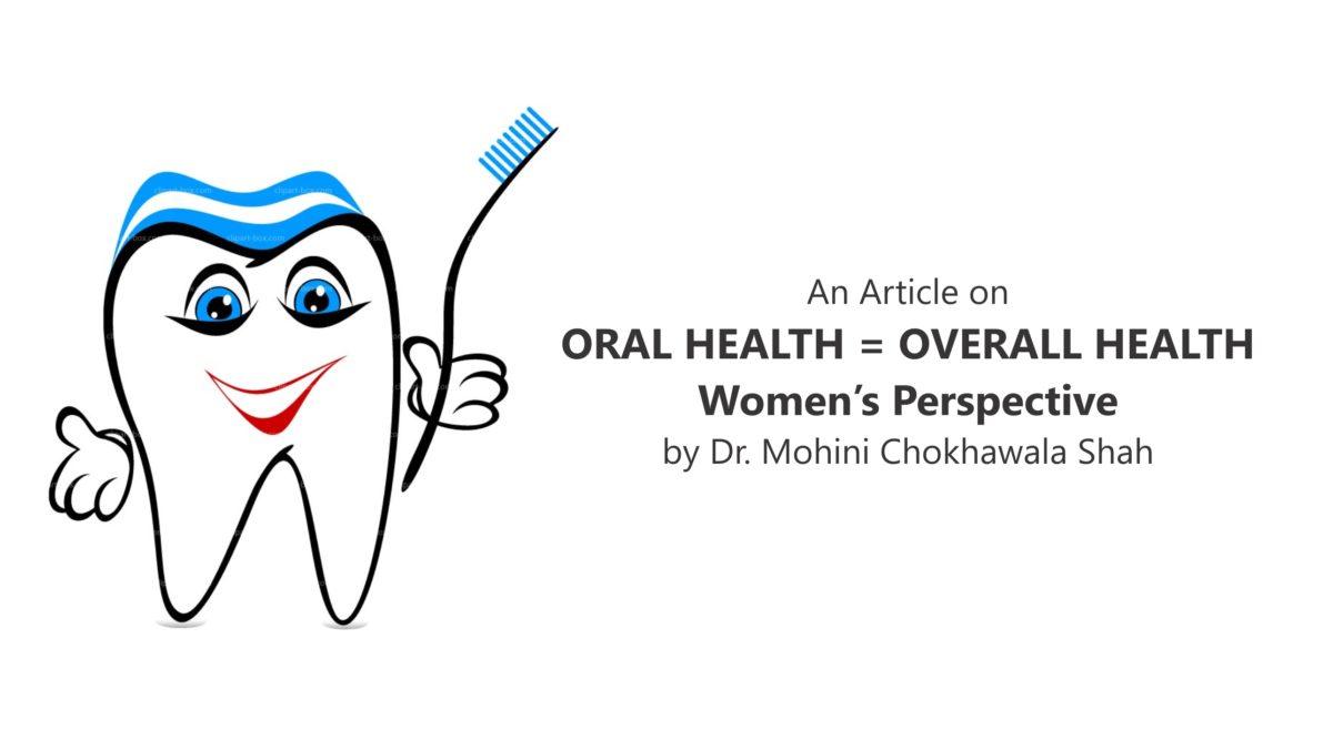 Oral Health = Overall Health | Women’s Perspective